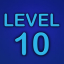 Level 10