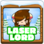 Laser lord