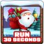 Run 30 seconds