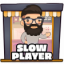 Slow player