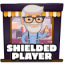 Shielded player