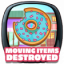 Moving items destroyed