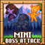 Mini boss attacks survived