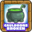 Cauldrons broken