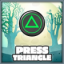 Press Triangle button