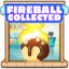 Fireball collected