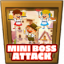 Mini boss attacks survived