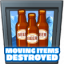 Moving items destroyed