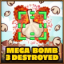 Mega bomb