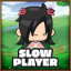 Slow player