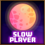 Slow player