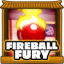 Fireball fury