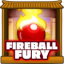 Fireball fury