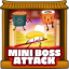 Mini boss attacks survived