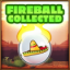 Fireball collected