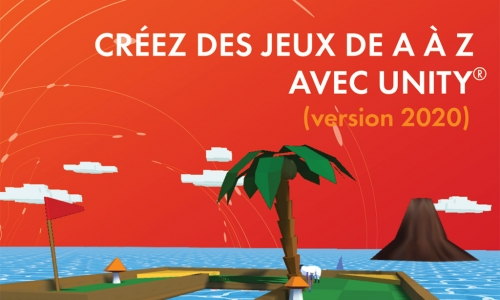 Créez des jeux de A à Z avec Unity