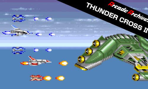 Arcade Archives THUNDER CROSS II