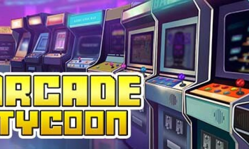 Arcade Tycoon  : Simulation