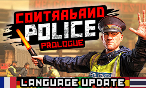 Contraband Police: Prologue
