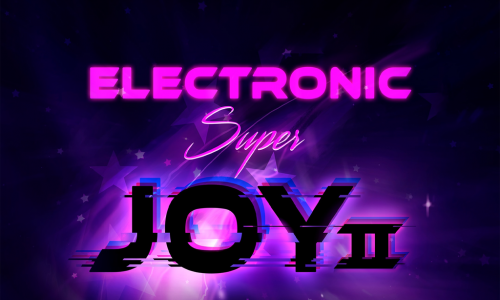 Electronic Super Joy 2