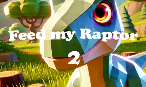 Feed my Raptor 2