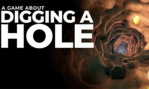 A Game About Digging A Hole