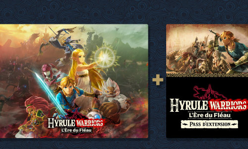 Hyrule Warriors : L'Ère du Fléau + Pass d'extension pour Hyrule Warriors : L'Ère du Fléau