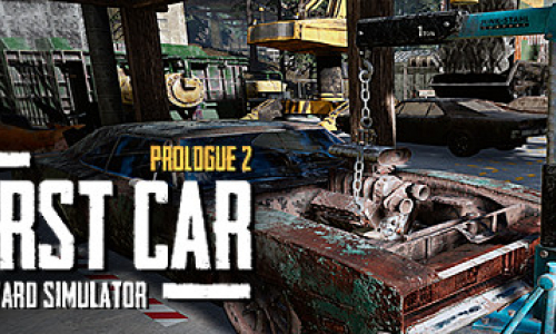 Junkyard Simulator: First Car (Prologue 2)