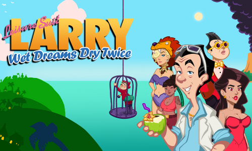 Leisure Suit Larry - Wet Dreams Dry Twice