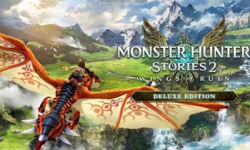 Monster Hunter Stories 2: Wings of Ruin Deluxe Edition