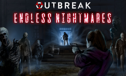 Outbreak: Endless Nightmares