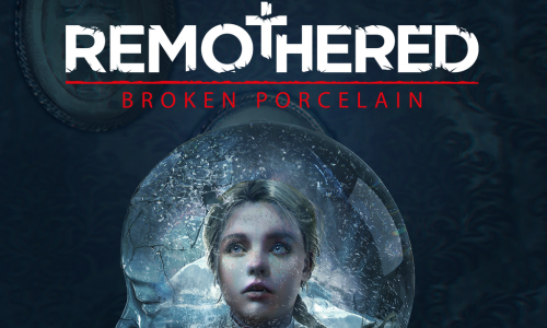 Remothered: Broken Porcelain