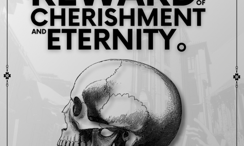 The Reward of Cherishment and Eternity。