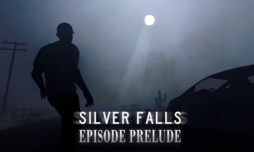 Silver Falls Episode Prelude