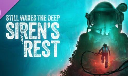 Still Wakes the Deep: Siren’s Rest
