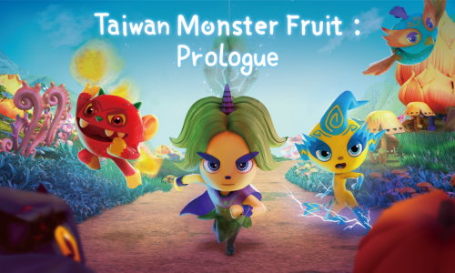 Taiwan Monster Fruit : Prologue