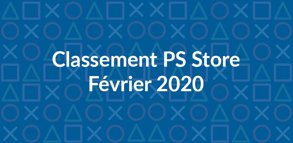 Classement du PS Store du mois de février 2020