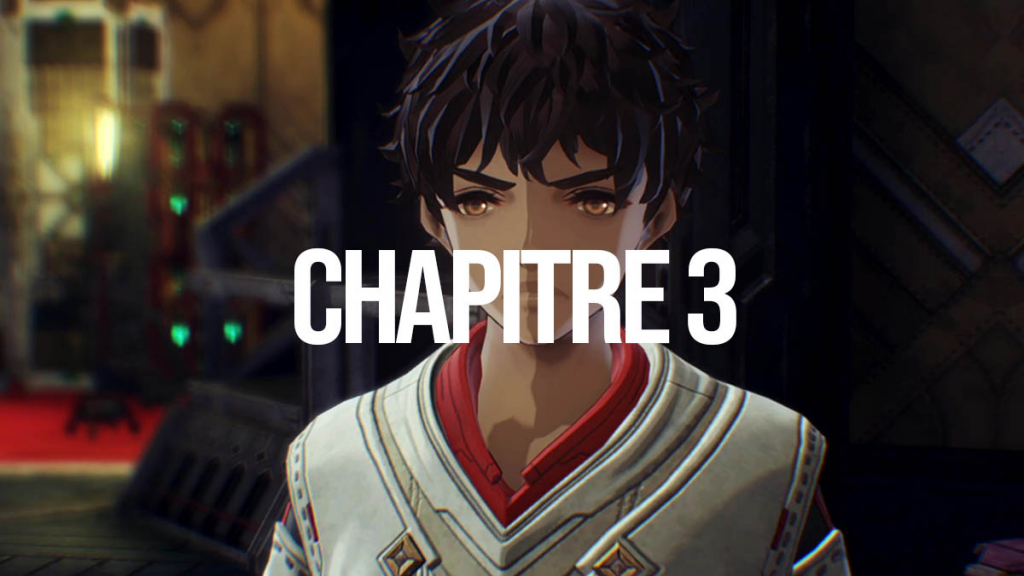 Xenoblade Chronicles 3 - Chapitre 3