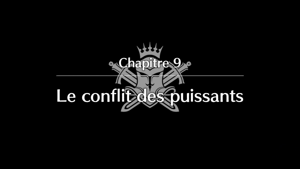 Fire Emblem Engage : Chapitre 9 - Le conflit des puissants
