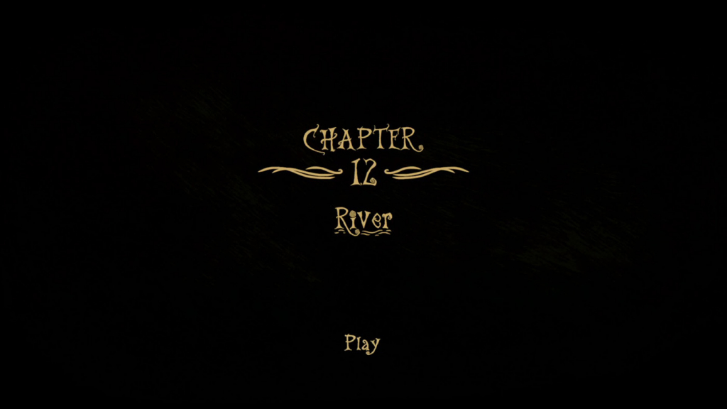 Chapter XII: River