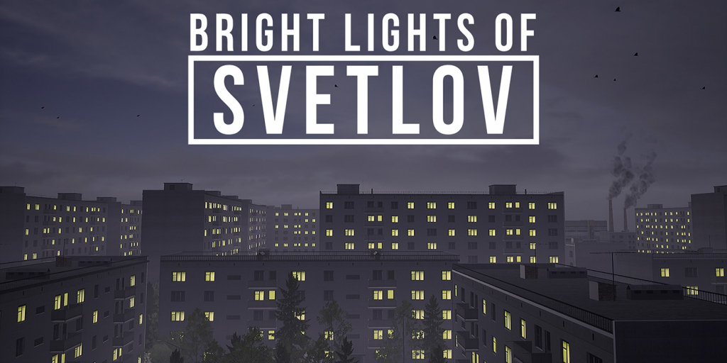 Bright Lights of Svetlov - Review