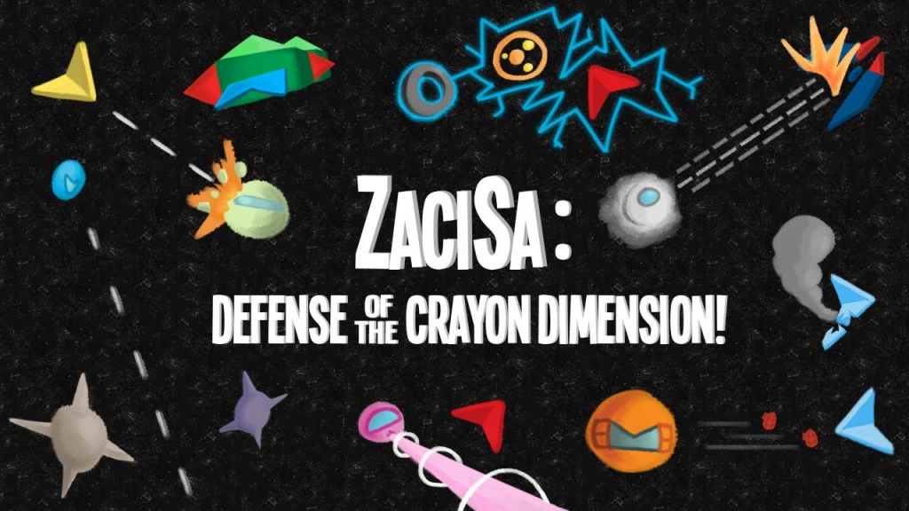ZaciSa: Defense of the Crayon Dimension!