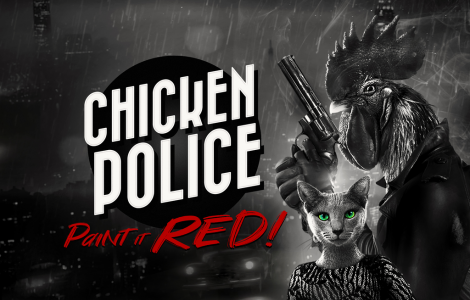 Chicken Police – Paint it RED!