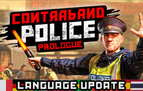 Contraband Police: Prologue