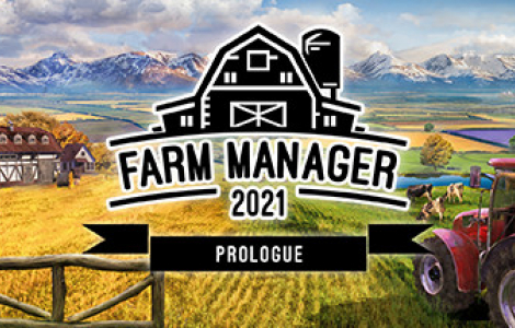 Farm Manager 2021: Prologue