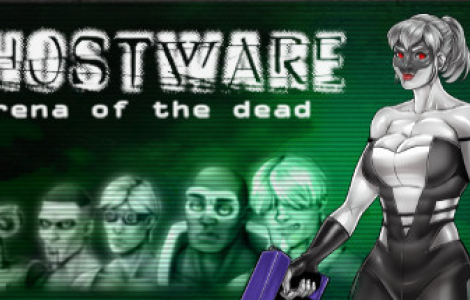 GHOSTWARE: Arena of the Dead