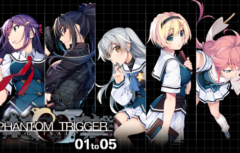 GRISAIA PHANTOM TRIGGER 01 to 05