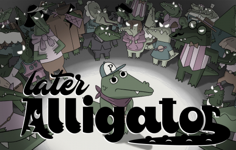 Later Alligator