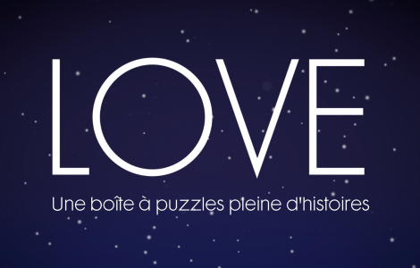 LOVE - Une boîte à puzzles pleine d'histoires