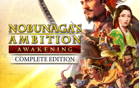 NOBUNAGA'S AMBITION: Awakening Complete Edition